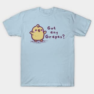 Got any Grapes? T-Shirt